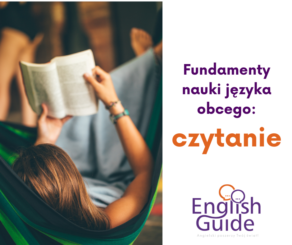 Fundamenty nauki języka obcego – czytanie